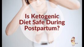 Keto un pēcdzemdību atveseļošanās: barojošas jaunās māmiņas