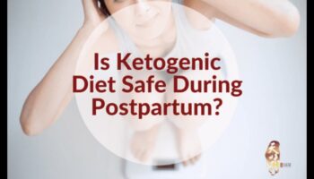 Keto un pēcdzemdību atveseļošanās: barojošas jaunās māmiņas